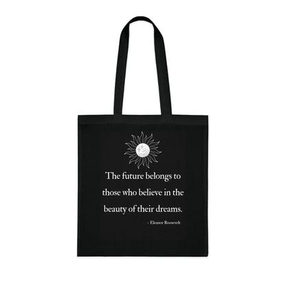 Inspirational Cotton Tote Bag - Motivational Quotes, Eco-Friendly Shopping Bag, Gift for Dreamers, Beach Tote, Everyday Carry