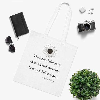 Inspirational Cotton Tote Bag - Motivational Quotes, Eco-Friendly Shopping Bag, Gift for Dreamers, Beach Tote, Everyday Carry