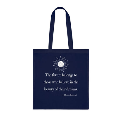 Inspirational Cotton Tote Bag - Motivational Quotes, Eco-Friendly Shopping Bag, Gift for Dreamers, Beach Tote, Everyday Carry